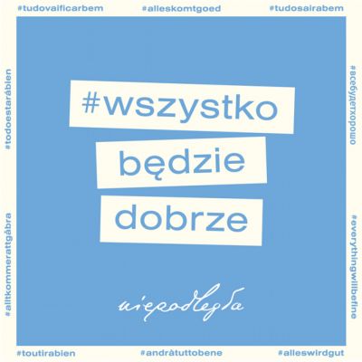 Projekt #wszystkobędziedobrze