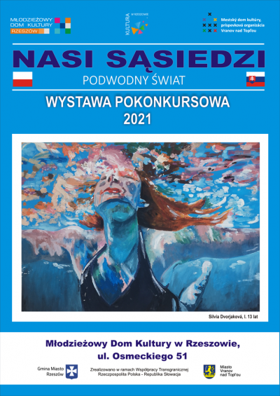 Plakat pokonkursowej wystawy Międzynarodowego Konkursu Plastycznego ?Nasi Sąsiedzi - Podwodny Świat?