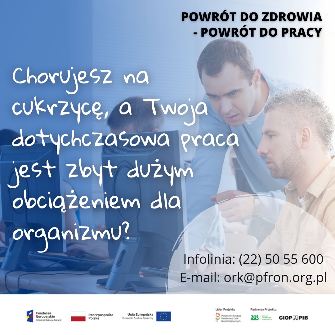 Plakat promujący projekt rehabilitacji umożliwiającej podjęcie lub powrót do pracy