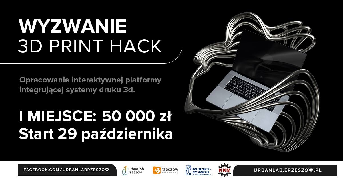 Grafika promująca wydarzenie pn. PRINT HACK:  platforma integratora druku 3D