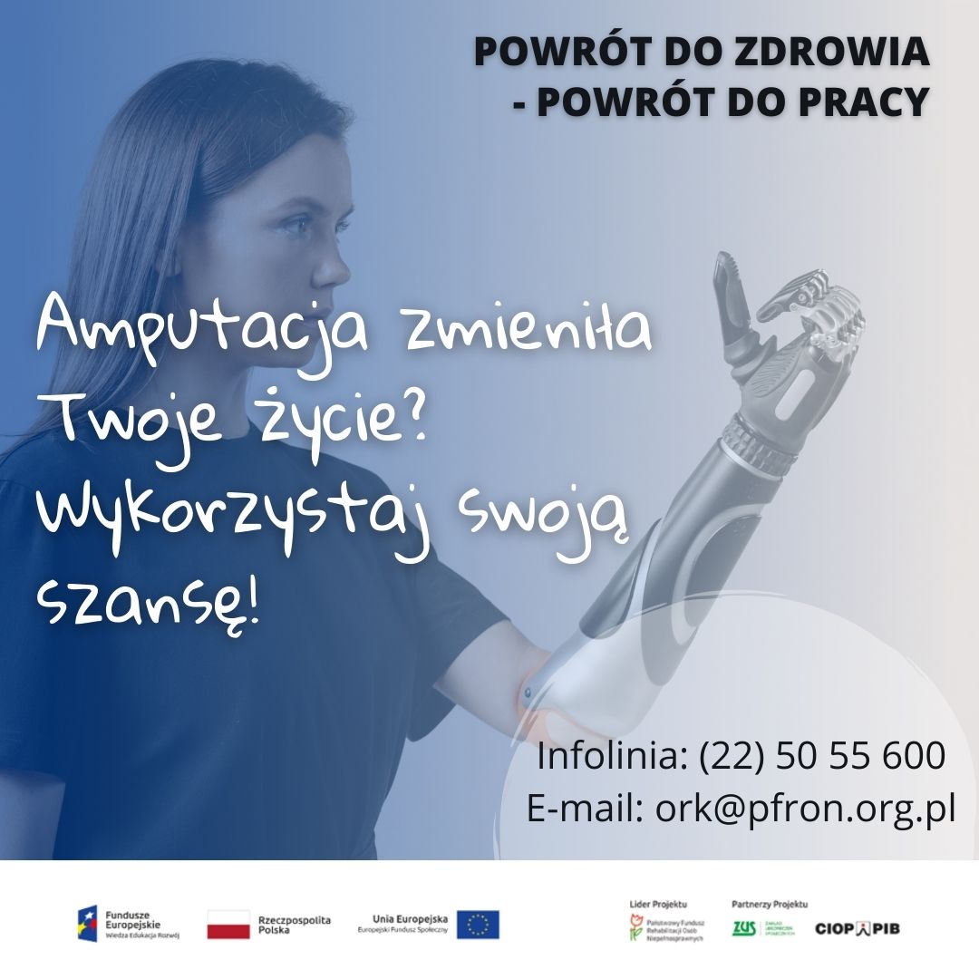 Plakat promujący projekt rehabilitacji umożliwiającej podjęcie lub powrót do pracy